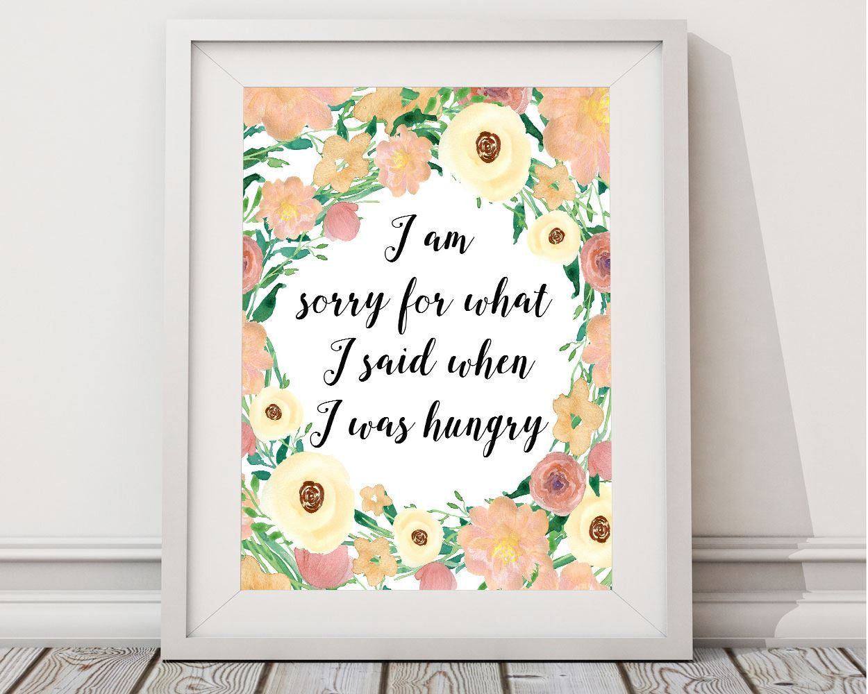 Wall Decor Sorry Printable Hungry Prints Sorry Sign Hungry  Printable Art Sorry funny quote kitchen wall art i was hungry floral wall art - Digital Download