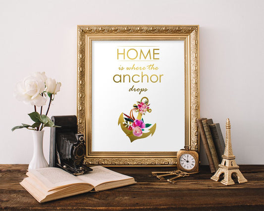 Wall Art Home Is Where The Anchor Drops Digital Print Home Is Where The Anchor Drops Poster Art Home Is Where The Anchor Drops Wall Art - Digital Download