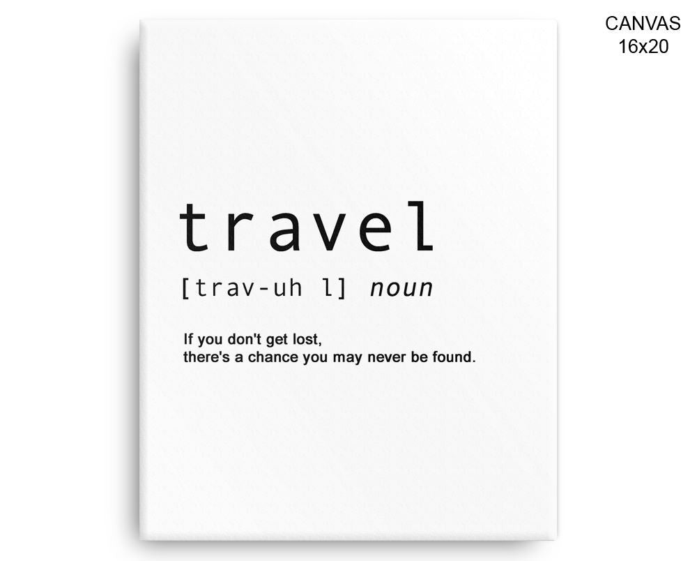 Travel Definition Print, Beautiful Wall Art with Frame and Canvas options available Dictionary Decor