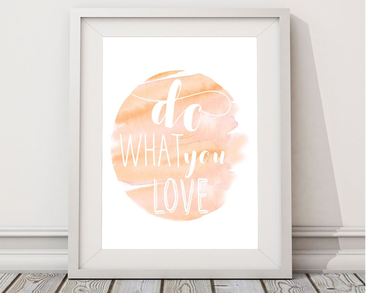 Wall Decor Do What You Love Printable Do What You Love Prints Do What You Love Sign Do What You Love  Printable Art Do What You Love Home - Digital Download