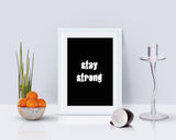Wall Art Stay Strong Digital Print Stay Strong Poster Art Stay Strong Wall Art Print Stay Strong Gym Art Stay Strong Gym Print Stay Strong - Digital Download