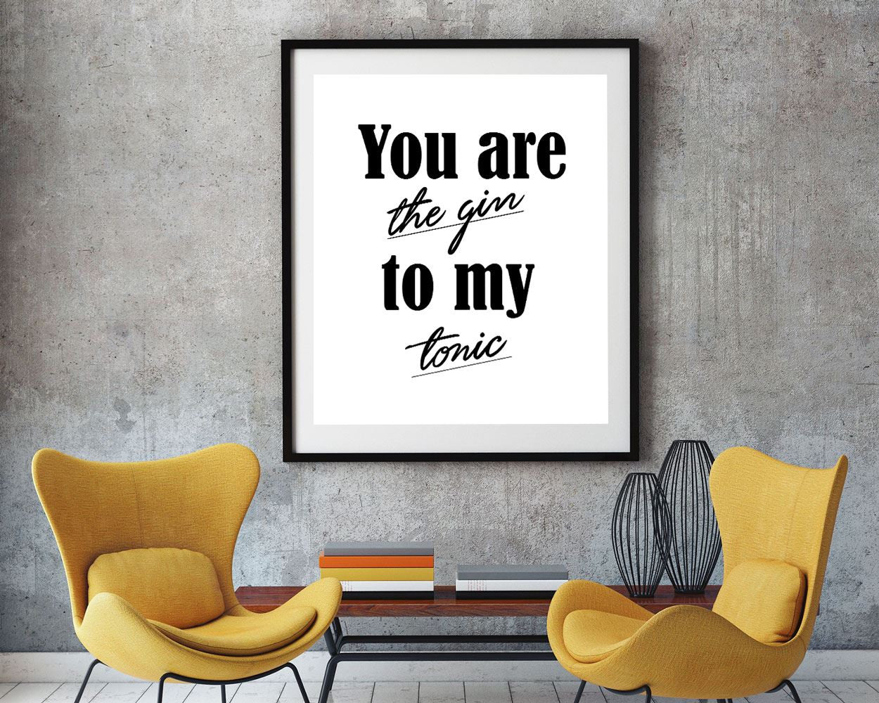 Wall Art Tonic Digital Print Gin Poster Art Tonic Wall Art Print Gin  Wall Decor Tonic love quote gift for her black white quote - Digital Download