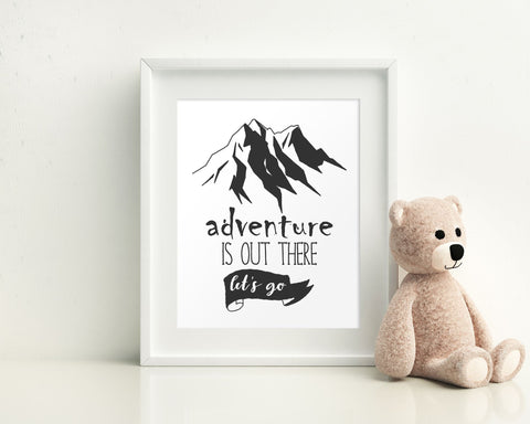 Wall Art Adventure Is Out There Digital Print Adventure Is Out There Poster Art Adventure Is Out There Wall Art Print Adventure Is Out There - Digital Download