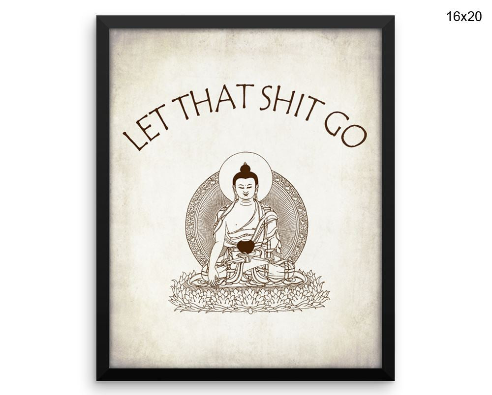 Yoga Let That Shit Go Print, Beautiful Wall Art with Frame and Canvas options available  Decor