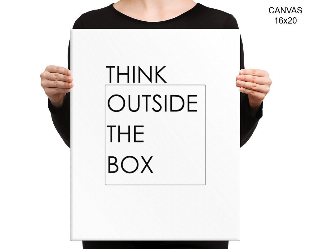 Think Outside The Box Print, Beautiful Wall Art with Frame and Canvas options available Office Decor