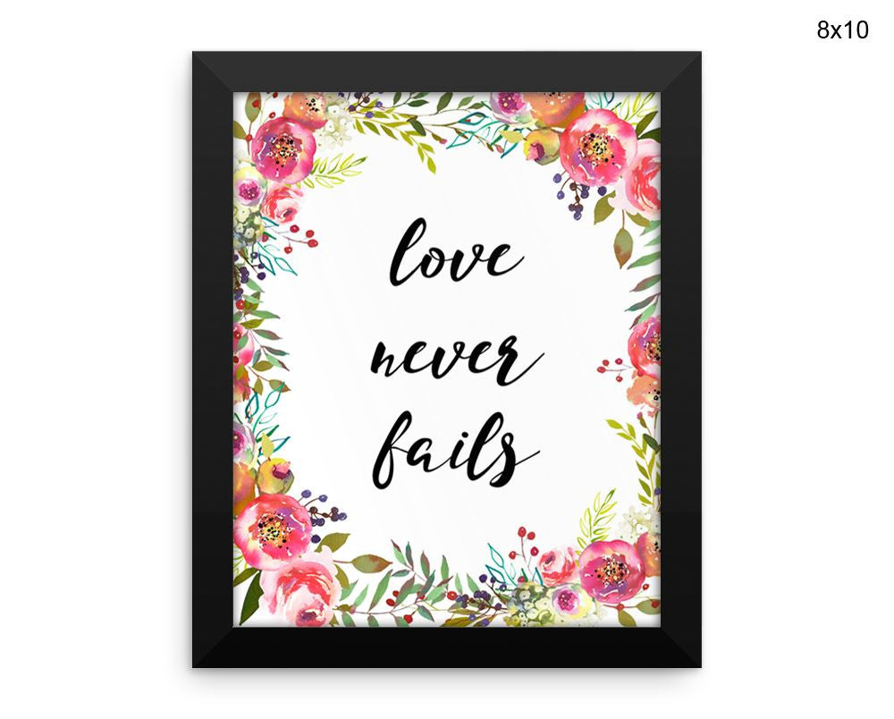 Love Never Fails Print, Beautiful Wall Art with Frame and Canvas options available Living Room Decor