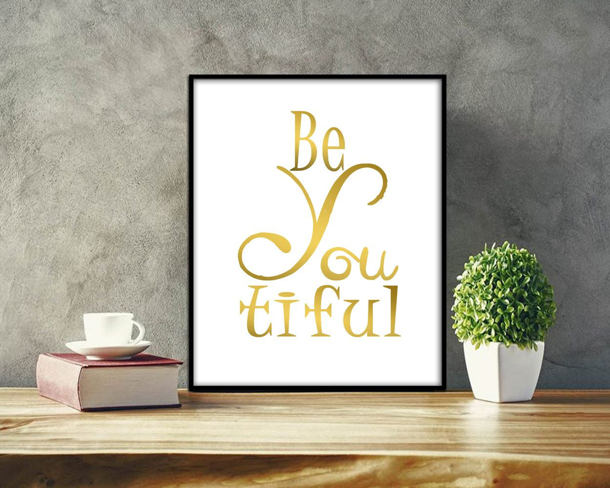 Wall Art Beautiful Digital Print Beautiful Poster Art Beautiful Wall Art Print Beautiful Beauty Art Beautiful Beauty Print Beautiful Wall - Digital Download