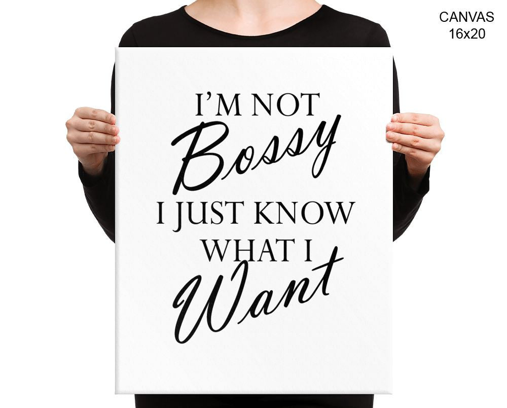 Bossy Print, Beautiful Wall Art with Frame and Canvas options available  Decor