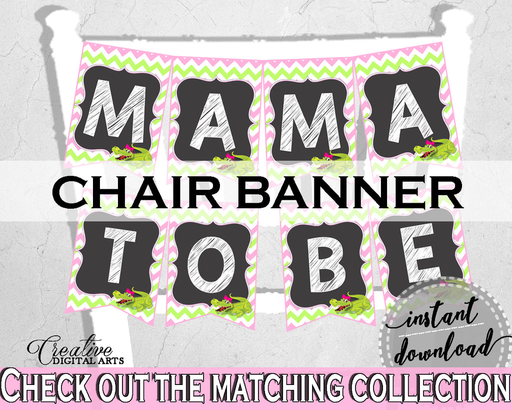 Baby shower CHAIR BANNER decoration printable with green alligator and pink color theme, instant download - ap001