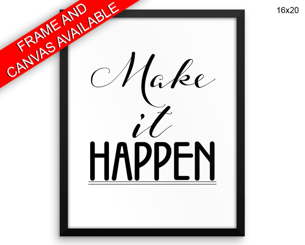 Make It Happen Print, Beautiful Wall Art with Frame and Canvas options available Optimistic Decor