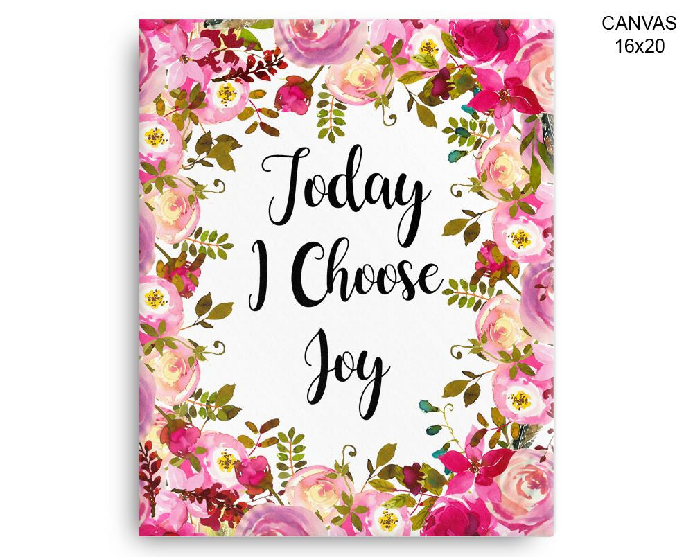 Today I Choose Joy Print, Beautiful Wall Art with Frame and Canvas options available  Decor