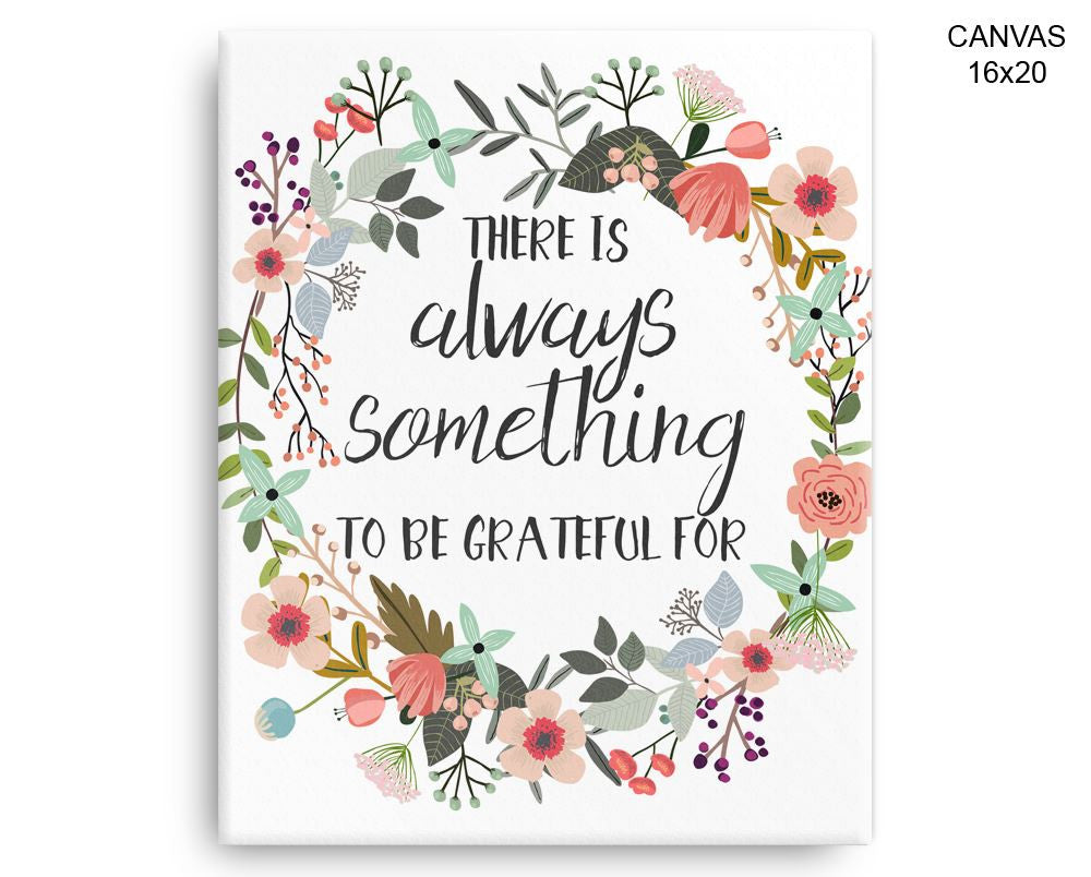 Grateful Print, Beautiful Wall Art with Frame and Canvas options available Home Decor