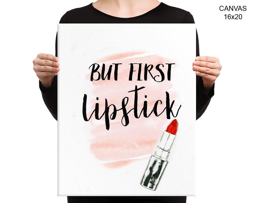 But First Lipstick Sign, Woman Wall Art Gift Frame and Canvas available Fashion Lipstick Decor