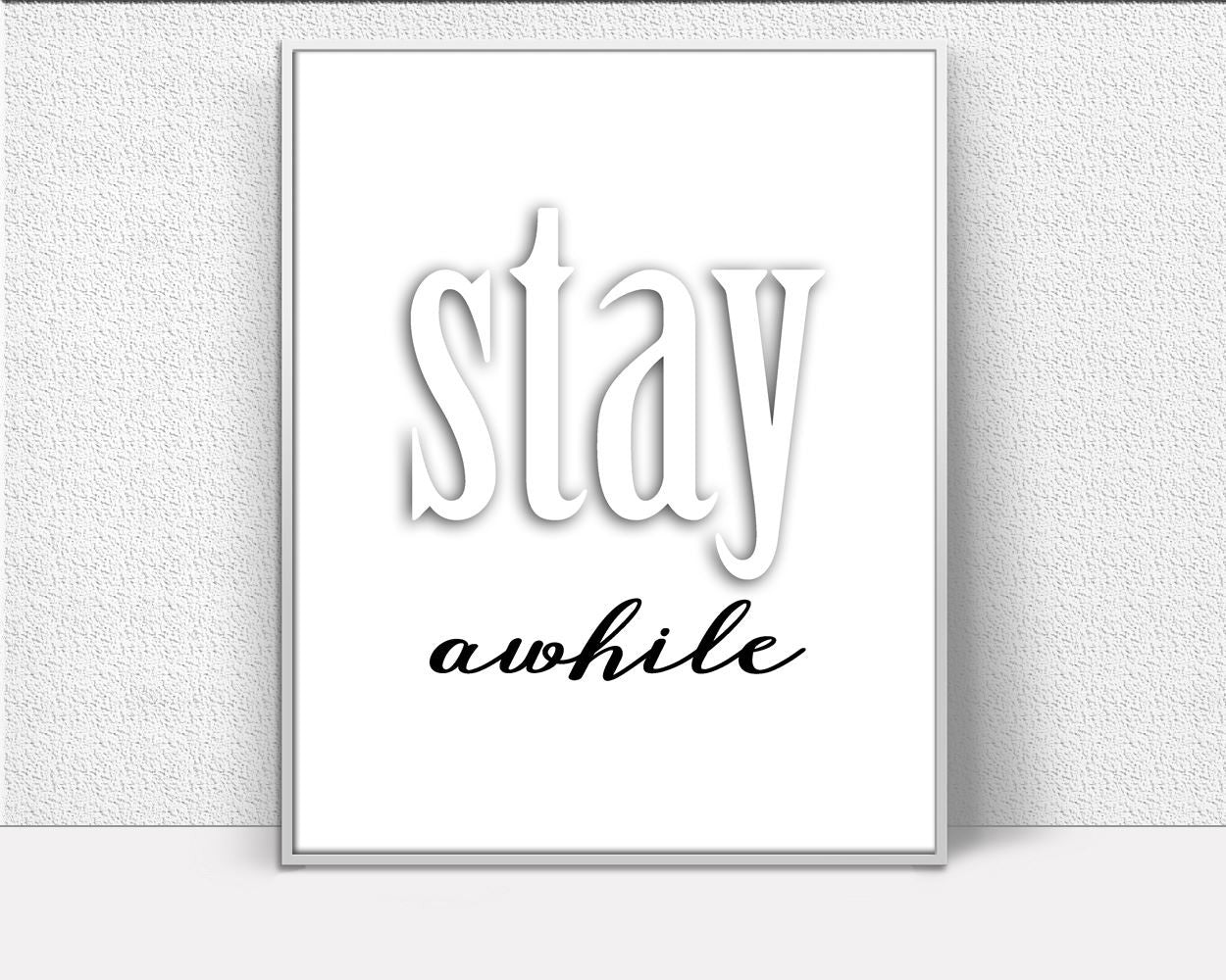 Wall Art Stay Awhile Digital Print Stay Awhile Poster Art Stay Awhile Wall Art Print Stay Awhile Entry Way Art Stay Awhile Entry Way Print - Digital Download