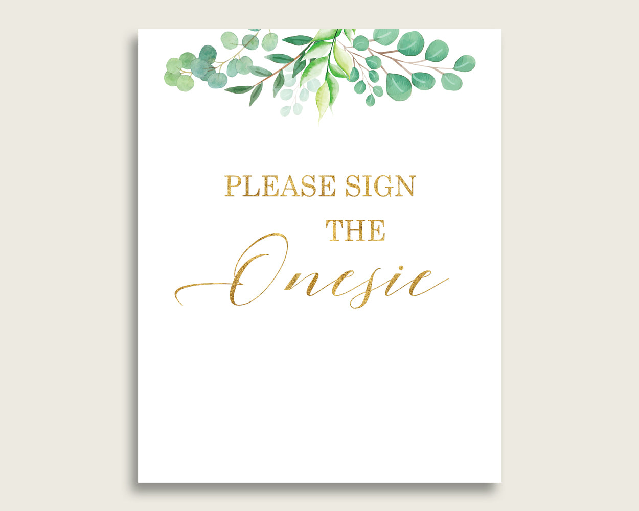 Green Gold Please Sign The Onesie Sign and Design A Onesie Sign Printables, Greenery Gender Neutral Baby Shower Decor, Instant Y8X33