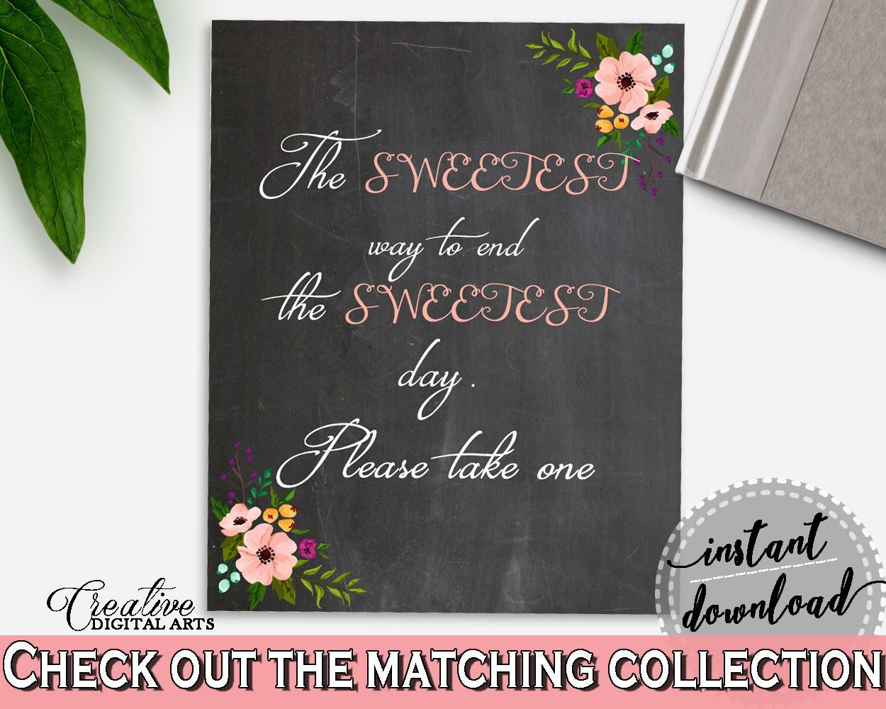 The Sweetest Way To End The Sweets Day in Chalkboard Flowers Bridal Shower Black And Pink Theme, dessert sign, party supplies - RBZRX - Digital Product