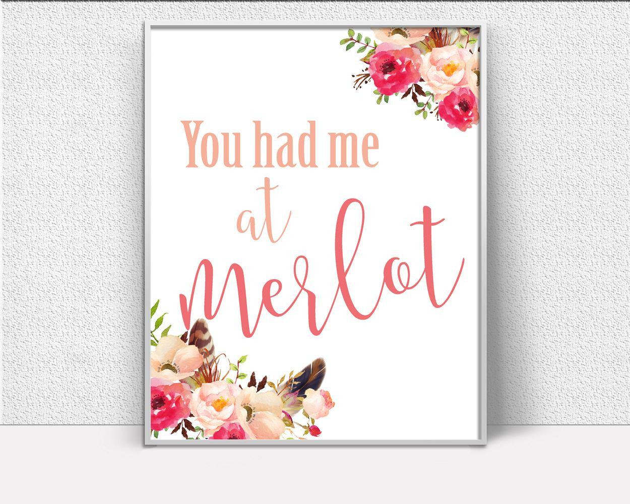 Wall Art You Had Me At Merlot Digital Print You Had Me At Merlot Poster Art You Had Me At Merlot Wall Art Print You Had Me At Merlot Funny - Digital Download