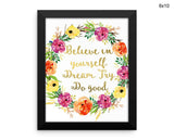 Believe Print, Beautiful Wall Art with Frame and Canvas options available Optimism Decor