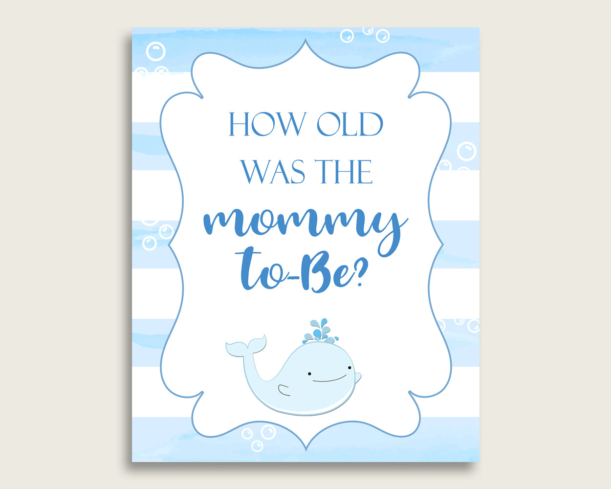 Blue White How Old Was The Mommy To Be, Boy Baby Shower Game Printable, Whale Guess Mommy's Age Game, Instant Download, Light Blue wbl01