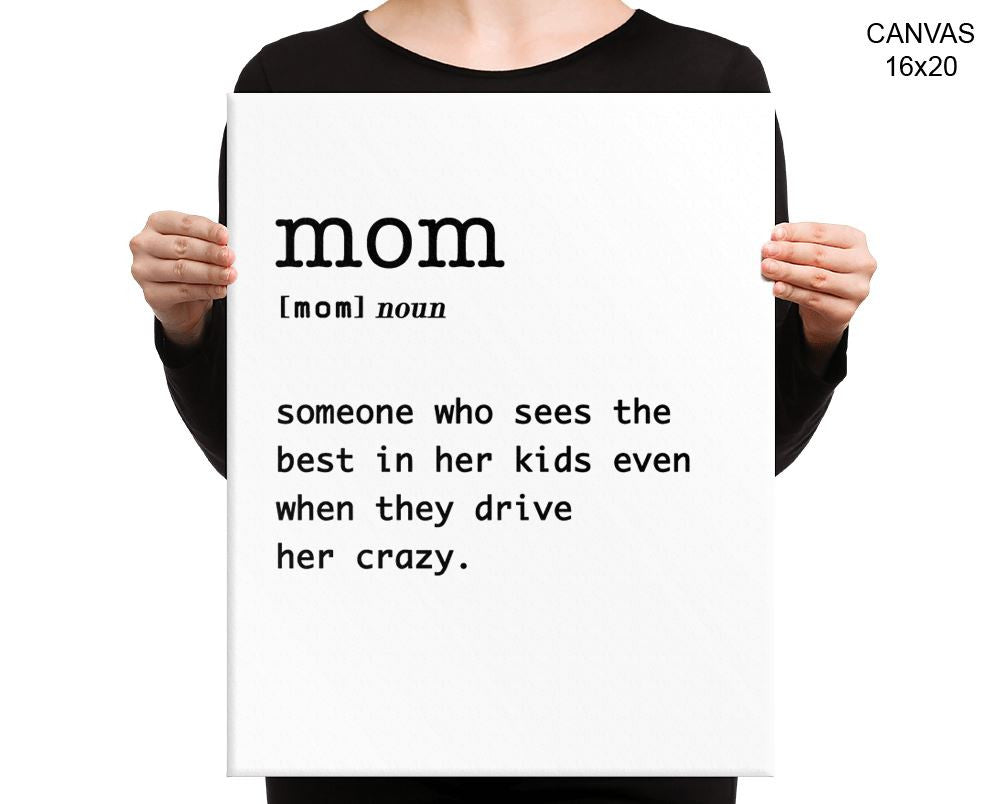 Mom Definition Print, Beautiful Wall Art with Frame and Canvas options available Gift Decor