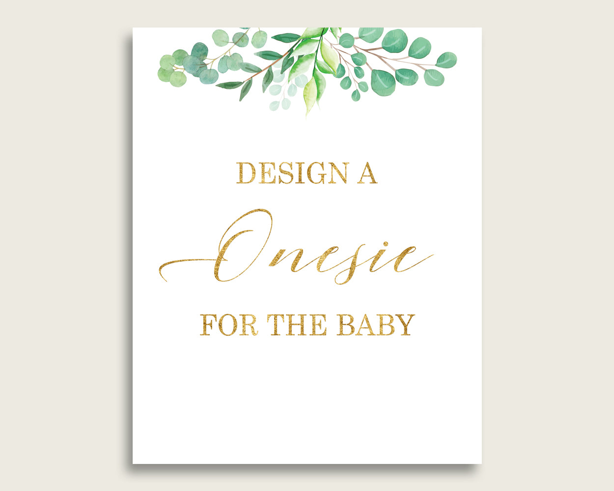 Green Gold Please Sign The Onesie Sign and Design A Onesie Sign Printables, Greenery Gender Neutral Baby Shower Decor, Instant Y8X33