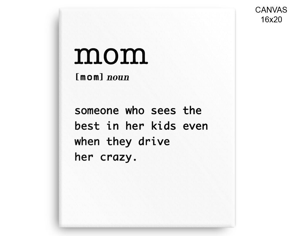 Mom Definition Print, Beautiful Wall Art with Frame and Canvas options available Gift Decor