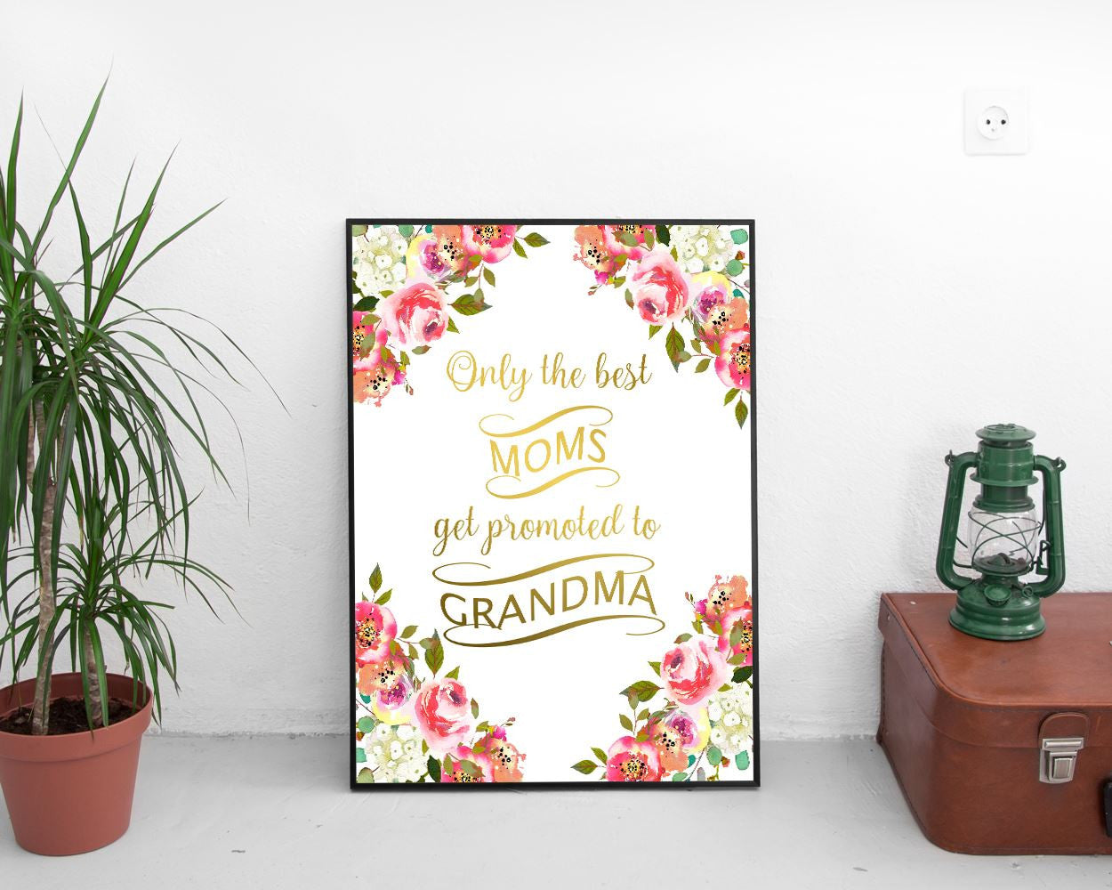 Wall Art Only The Best Moms Get Promoted To Grandma Digital Print Only The Best Moms Get Promoted To Grandma Poster Art Only The Best Moms - Digital Download