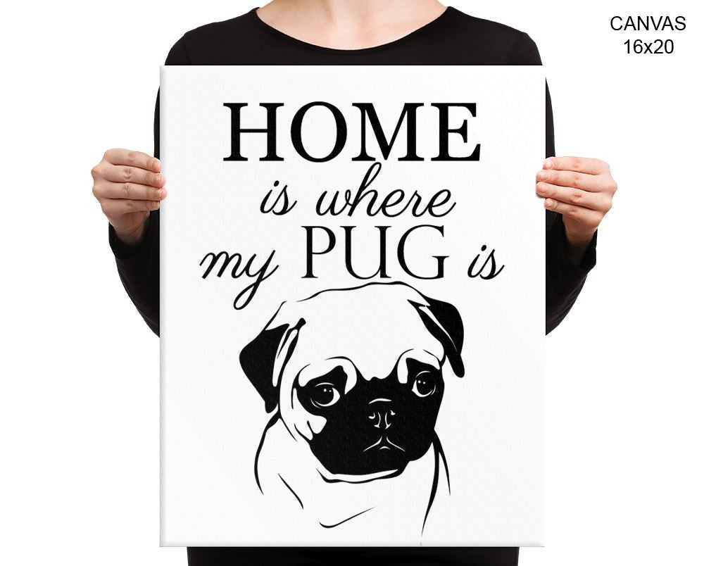 Pug Print, Beautiful Wall Art with Frame and Canvas options available Home Decor