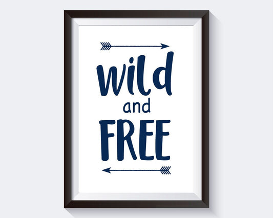 Wall Art Wild And Free Digital Print Wild And Free Poster Art Wild And Free Wall Art Print Wild And Free Kids Room Art Wild And Free Kids - Digital Download