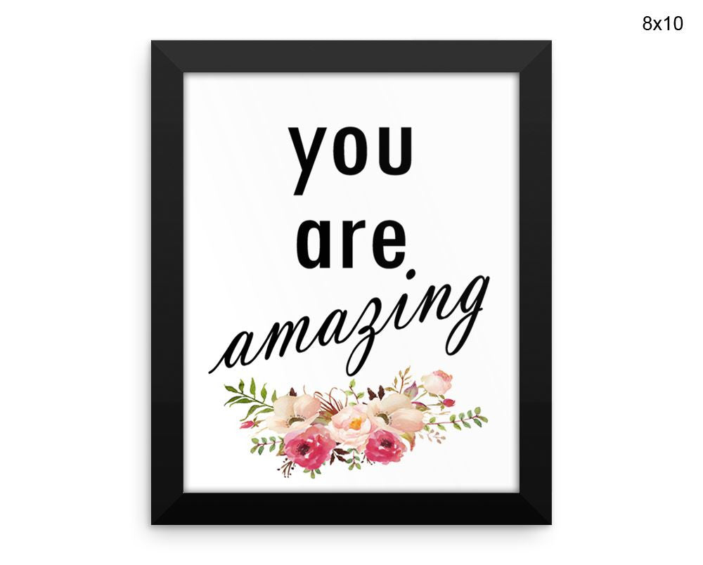 You Are Amazing Print, Beautiful Wall Art with Frame and Canvas options available Typography Decor