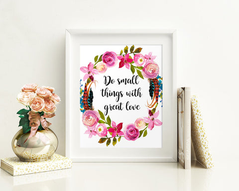 Wall Art Do Small Things With Great Love Digital Print Do Small Things With Great Love Poster Art Do Small Things With Great Love Wall Art - Digital Download