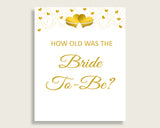 How Old Was The Bride To Be Bridal Shower How Old Was The Bride To Be Gold Hearts Bridal Shower How Old Was The Bride To Be Bridal 6GQOT