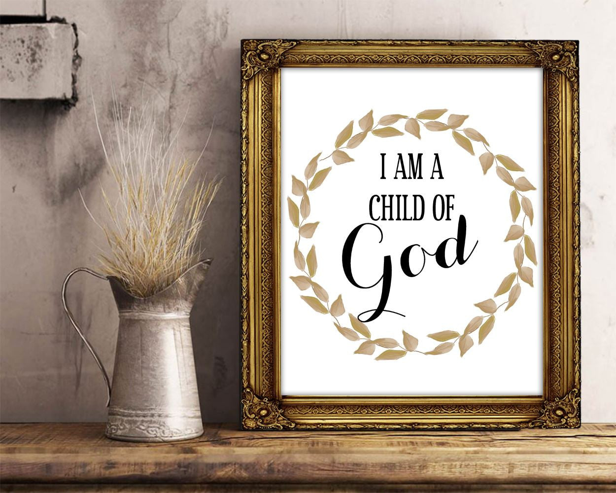 Wall Decor I Am A Child Of God Printable I Am A Child Of God Prints I Am A Child Of God Sign I Am A Child Of God Religious Art I Am A Child - Digital Download