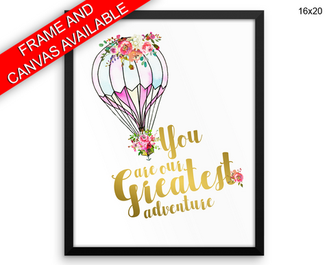 You Are Our Greatest Adventure Print, Beautiful Wall Art with Frame and Canvas options available