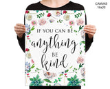 Be Kind Print, Beautiful Wall Art with Frame and Canvas options available Inspirational Decor