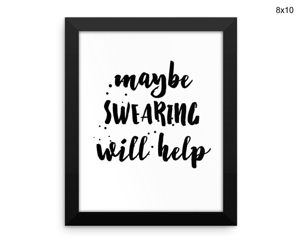 Swearing Help Print, Beautiful Wall Art with Frame and Canvas options available  Decor