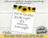 Your Glass For The Night Bridal Shower Your Glass For The Night Sunflower Bridal Shower Your Glass For The Night Bridal Shower SSNP1 - Digital Product