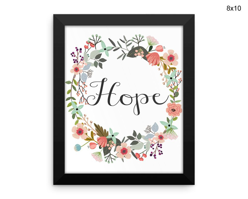 Hope Print, Beautiful Wall Art with Frame and Canvas options available Inspirational Decor