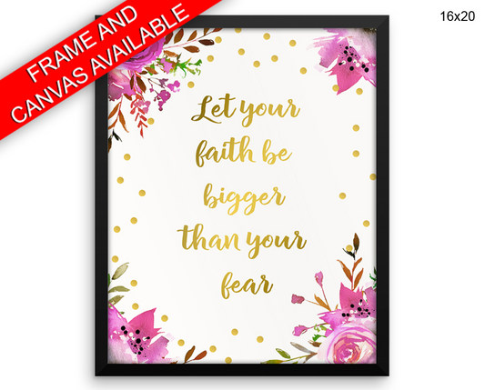 Faith Fear Print, Beautiful Wall Art with Frame and Canvas options available Encouraging Decor