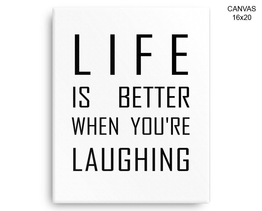 Laughing Print, Beautiful Wall Art with Frame and Canvas options available Typography Decor