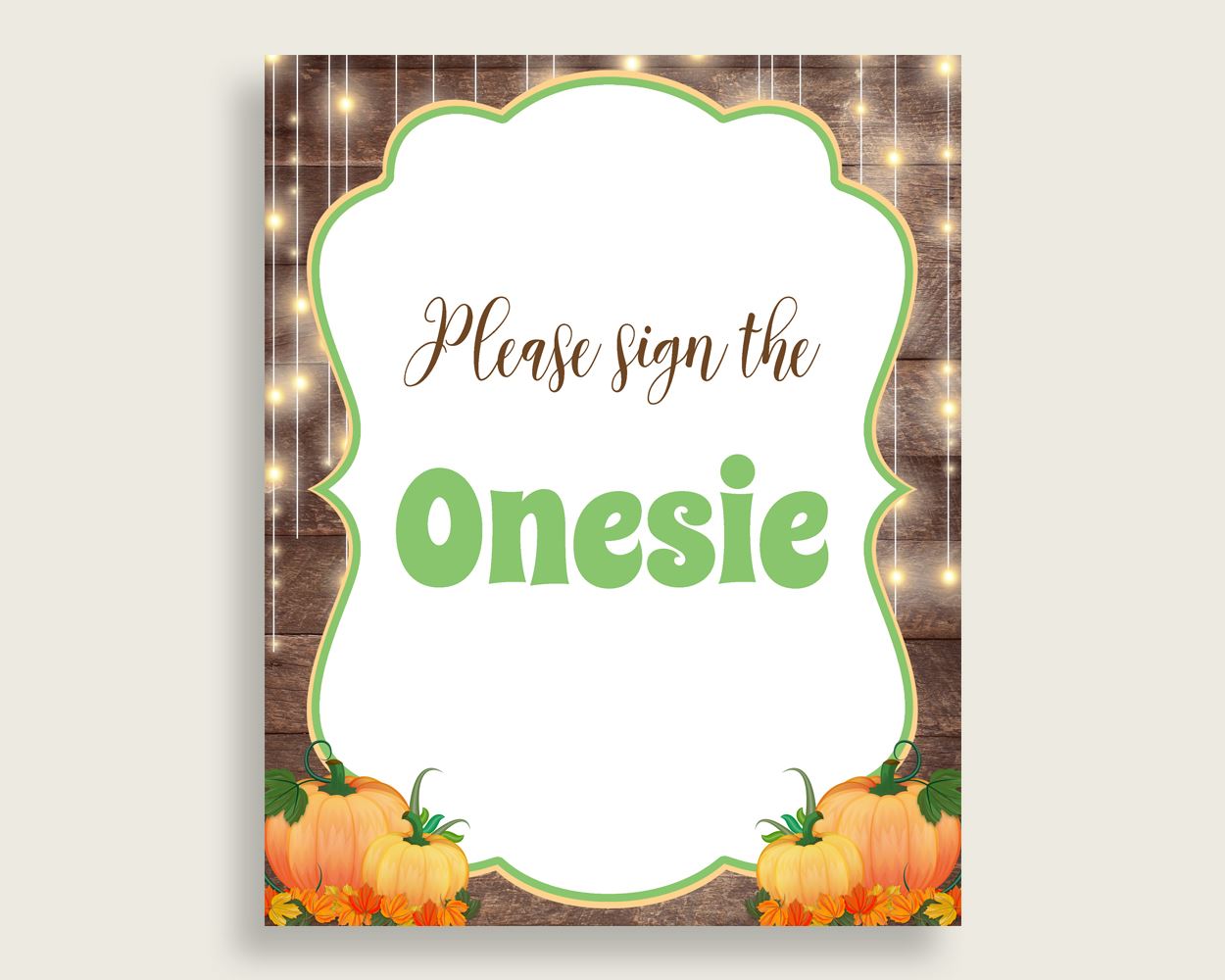 Sign The Onesie Baby Shower Design A Onesie Autumn Baby Shower Sign The Onesie Baby Shower Autumn Design A Onesie Brown Orange 0QDR3 - Digital Product