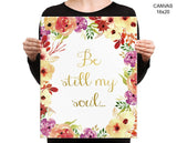 Be Still My Soul Print, Beautiful Wall Art with Frame and Canvas options available Bible Decor