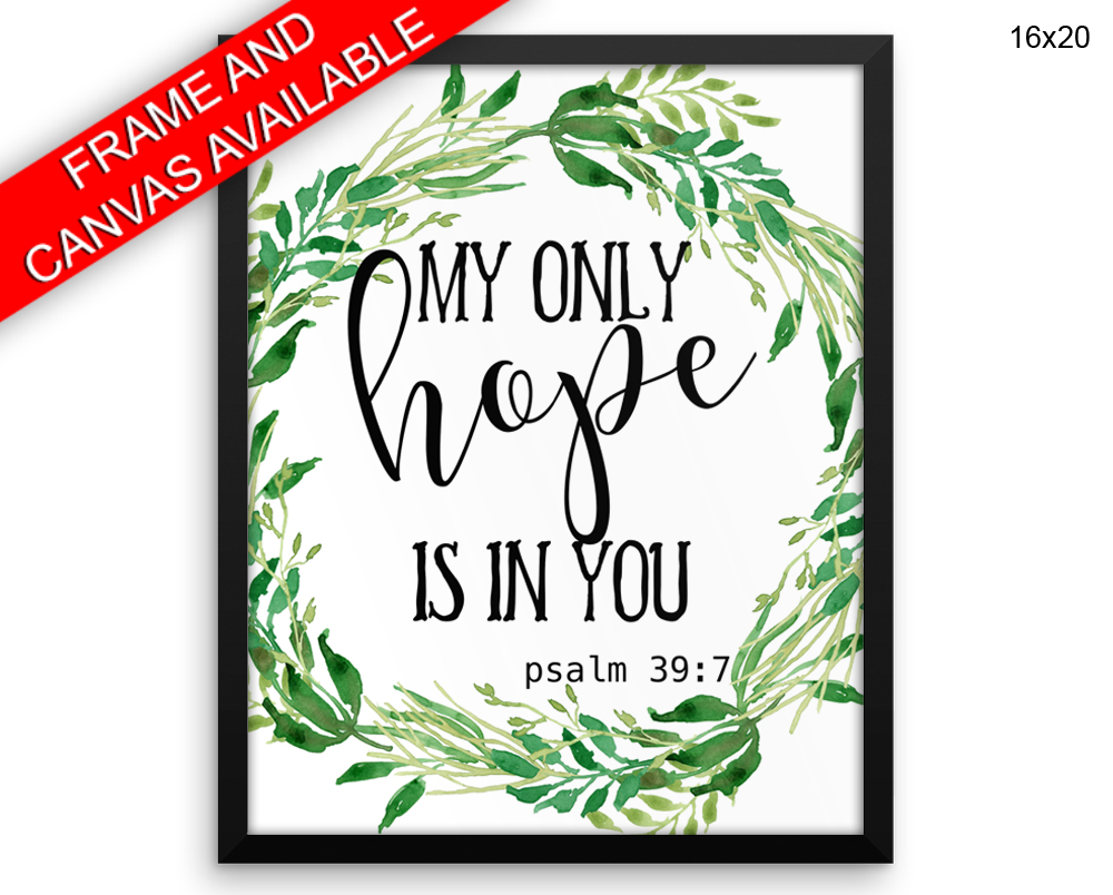 Hope Psalm Print, Beautiful Wall Art with Frame and Canvas options available  Decor