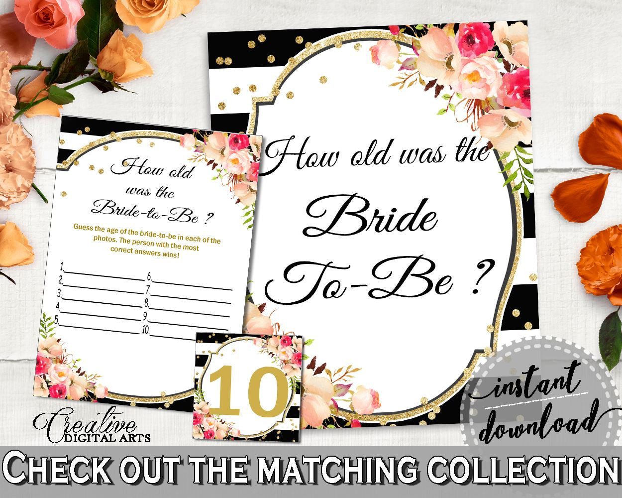 Flower Bouquet Black Stripes Bridal Shower How Old Was The Bride To Be in Black And Gold, guess the age, pdf jpg, printables - QMK20 - Digital Product