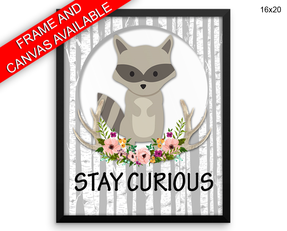 Stay Curious Print, Beautiful Wall Art with Frame and Canvas options available Kids Decor