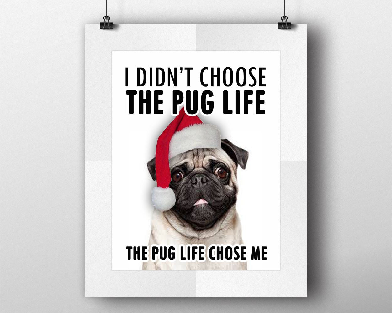 Wall Art Pug Life Digital Print Pug Life Poster Art Pug Life Wall Art Print Pug Life Dogs Art Pug Life Dogs Print Pug Life Wall Decor Pug - Digital Download