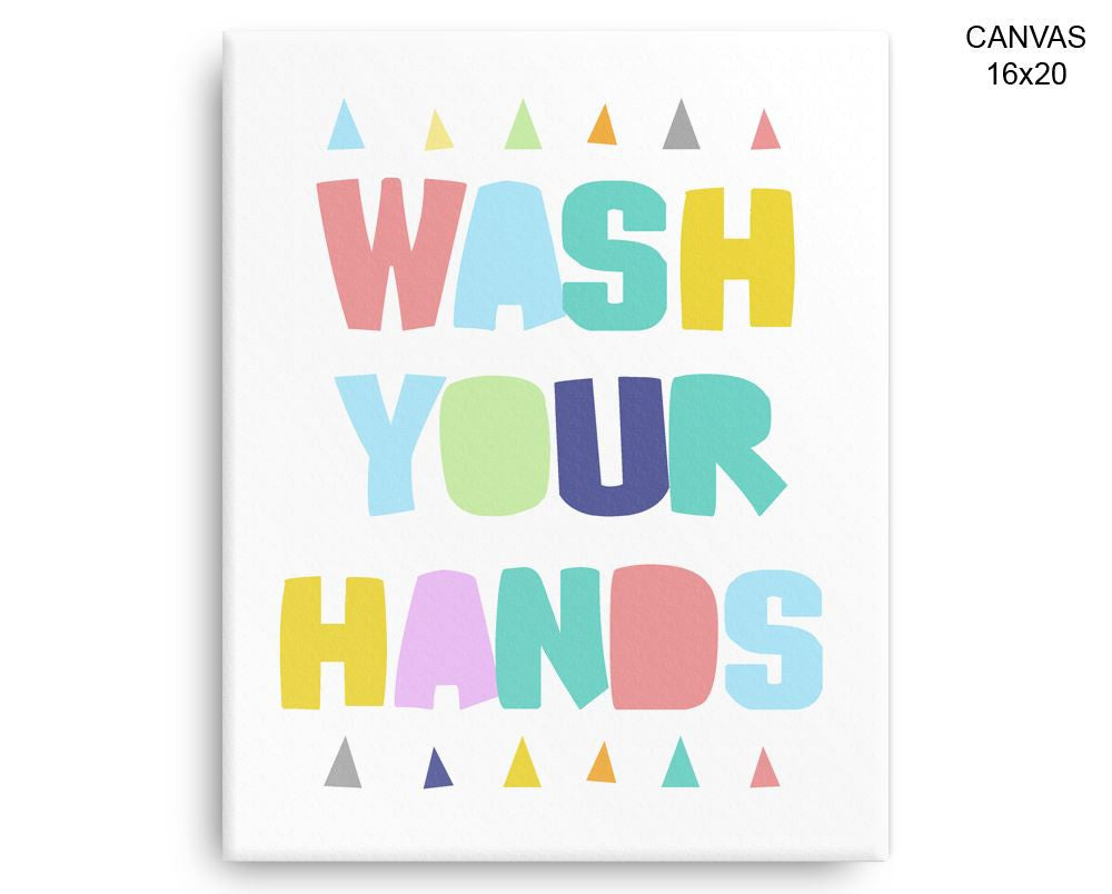 Wash Your Hands Print, Beautiful Wall Art with Frame and Canvas options available Bathroom Decor