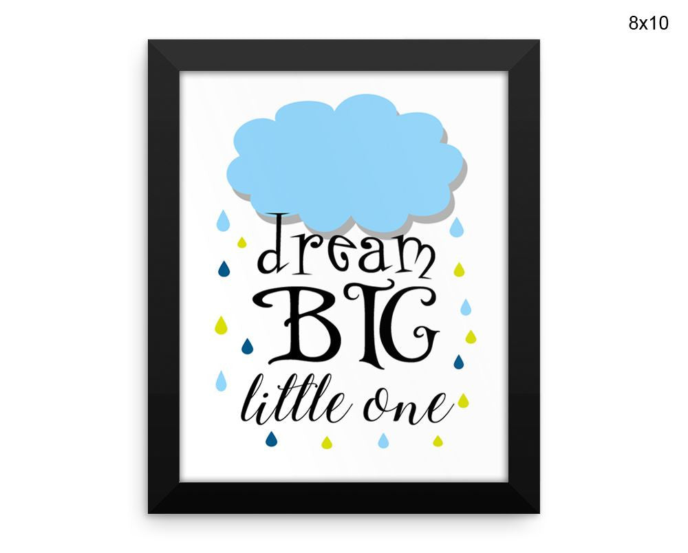 Dream Big Little One Print, Beautiful Wall Art with Frame and Canvas options available Nursery Decor