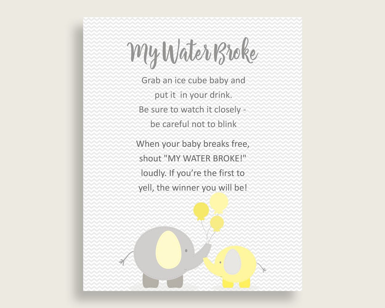 My Water Broke Baby Shower My Water Broke Yellow Baby Shower My Water Broke Baby Shower Elephant My Water Broke Yellow Gray pdf jpg W6ZPZ