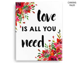 Love Is All You Need Print, Beautiful Wall Art with Frame and Canvas options available Watercolor